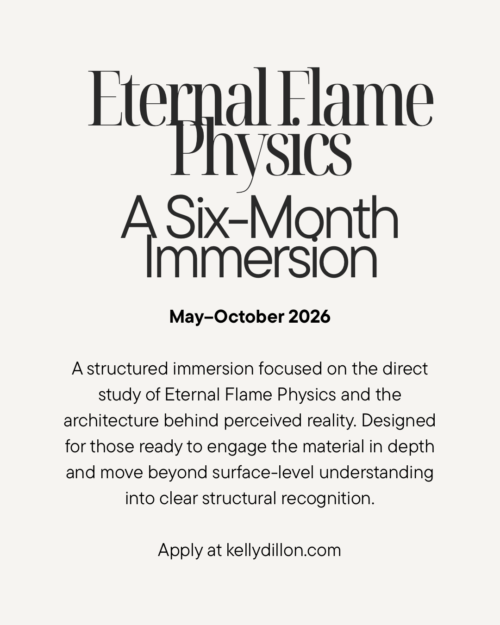 Enrollment Now Open — Eternal Flame Physics Six-Month Immersion